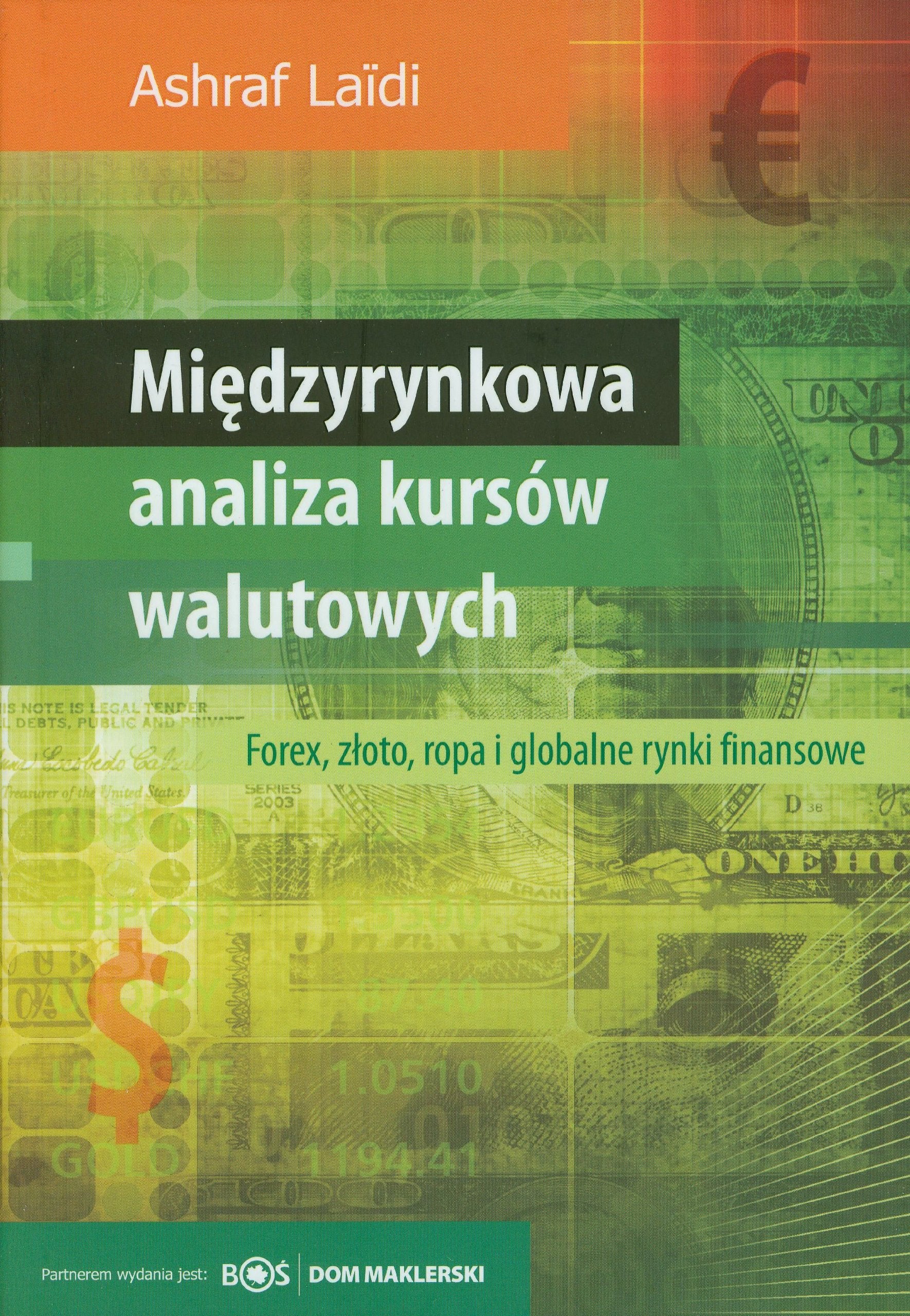 Miedzyrynkowa analiza rynkow walutowych: Fprex, złoto, ropa i globalne rynki finansowe Learning & Reference