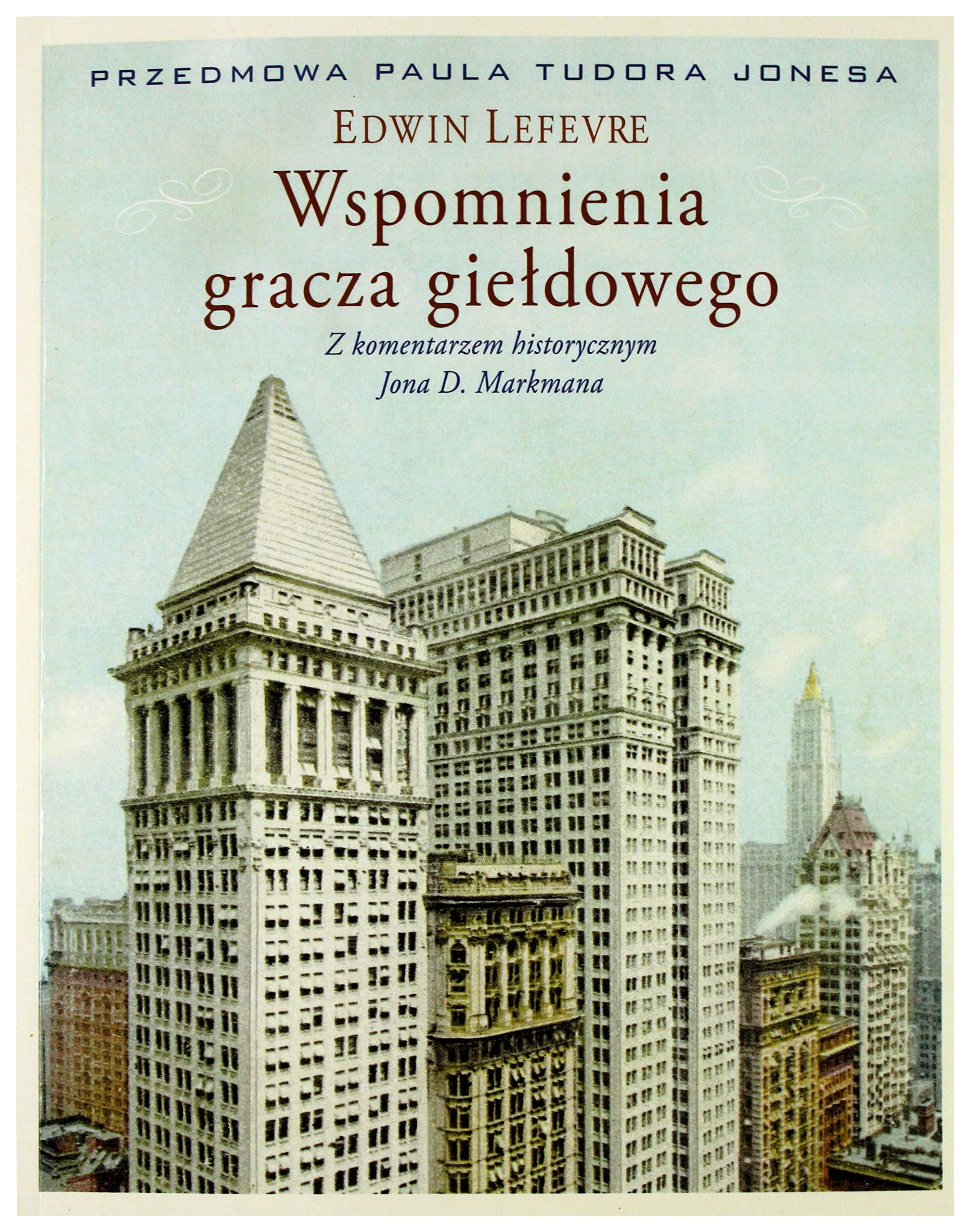 Wspomnienia gracza gieĹdowego - Edwin Lefevre Books