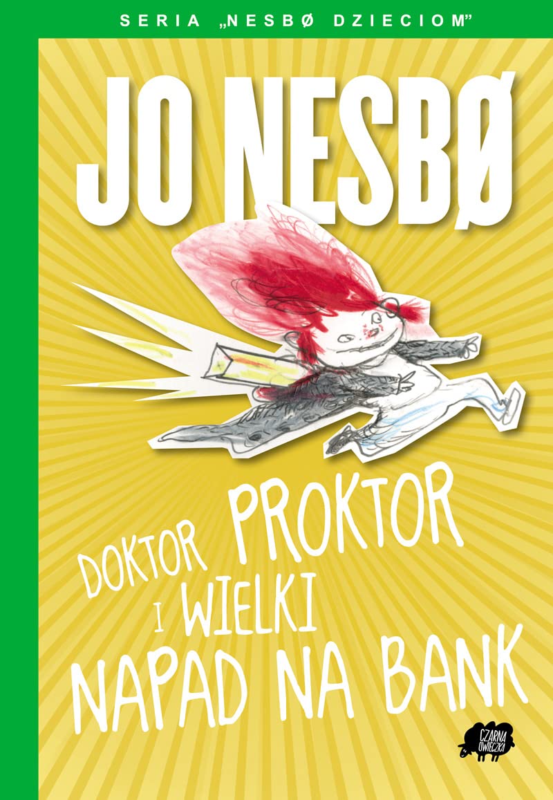 Nesbo dzieciom 4 Doktor Proktor i wielki napad na bank Books