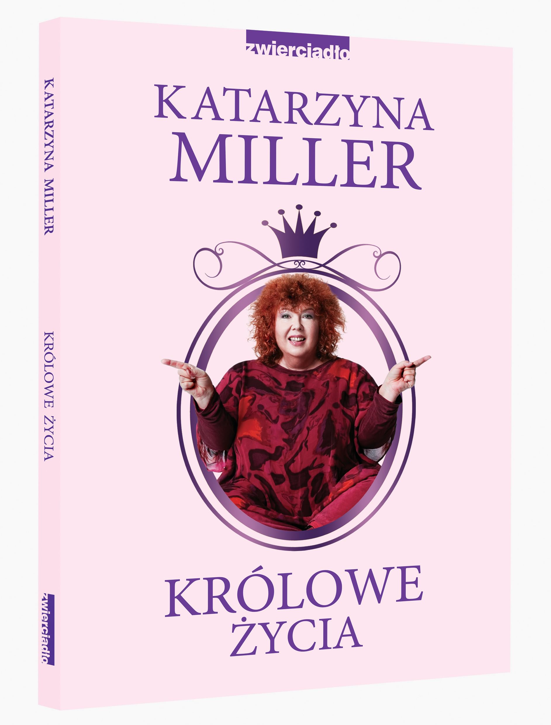 KrĂłlowe Ĺťycia - Katarzyna Miller book