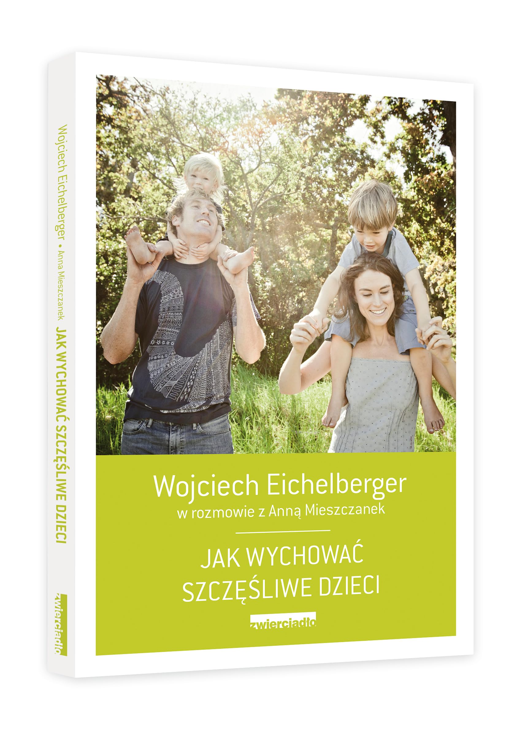 Jak wychowac szczesliwe dzieci Social Sciences