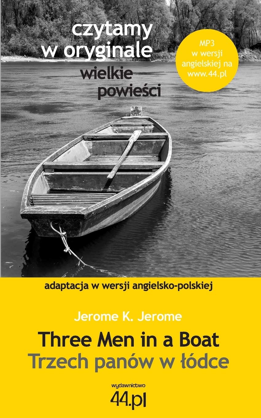 Trzech panów w ¿ódce (CZYTAMY W ORYGINALE) Contemporary literature