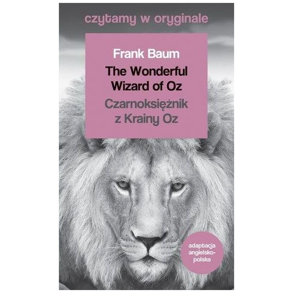 Czytamy w oryginale - CzarnoksiÄĹznik z Krainy Oz - Frank Baum Books