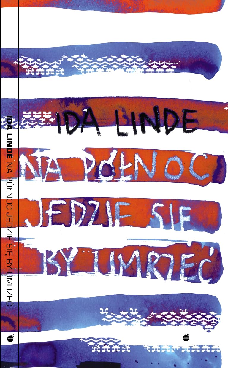 Na polnoc jedzie sie, by umrzec Contemporary literature