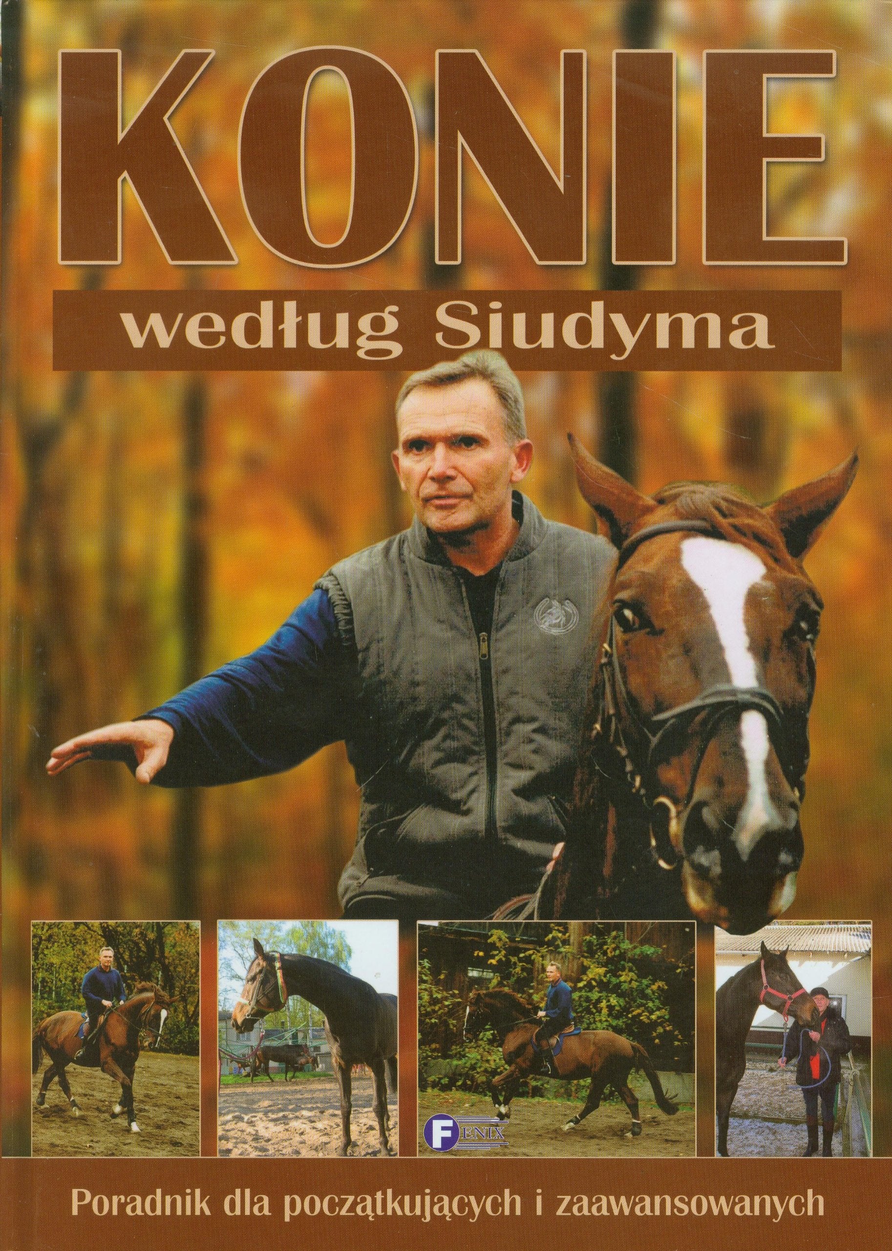 Konie według Siudyma: Poradnik dla początkujących i zaawansowanych book