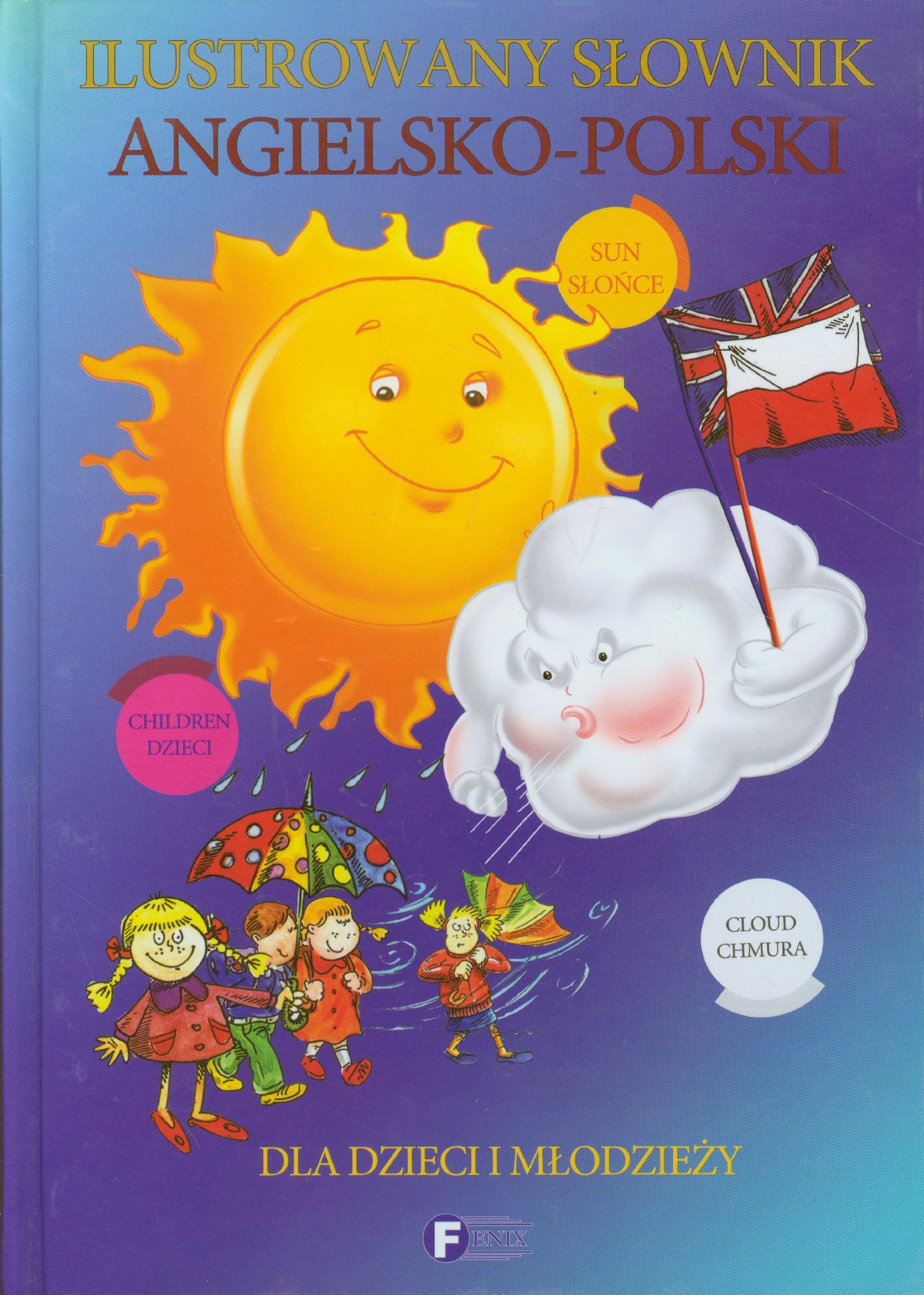 Ilustrowany słownik angielsko polski dla dzieci i młodzieży book
