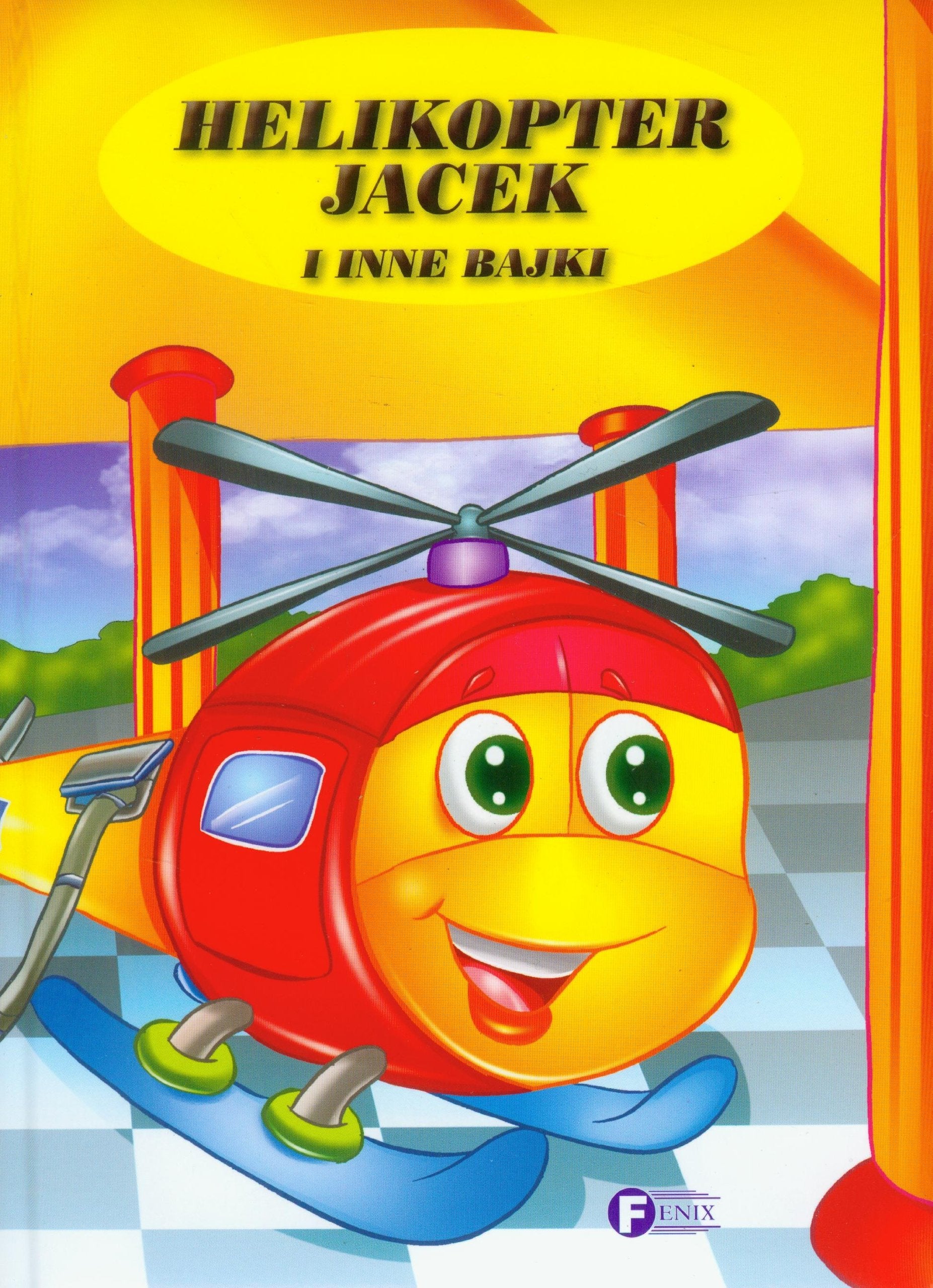 Helikopter Jacek i inne bajki book