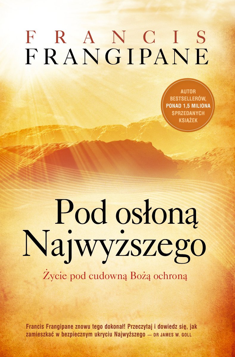 Pod oslona Najwyzszego: Życie pod cudowną Bożą ochroną Social Sciences
