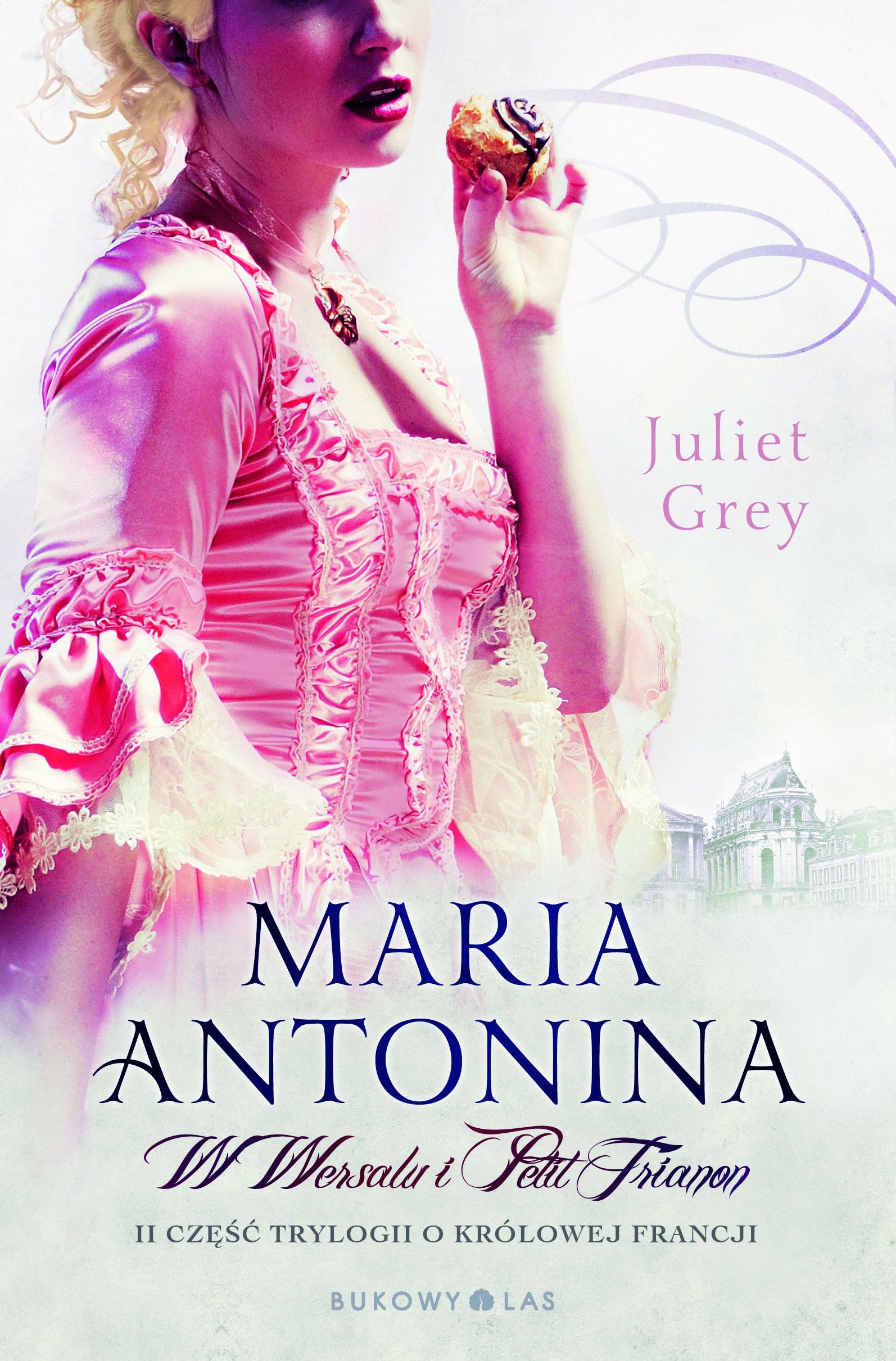 Maria Antonina W Wersalu i Petit Trianon book