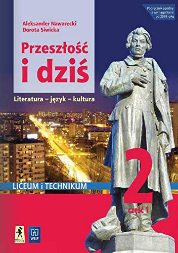 Przeszłość i dziś 2 Podręcznik Część 1 Zakres podstawowy i rozszerzony: Szkoła ponadpodstawowa book