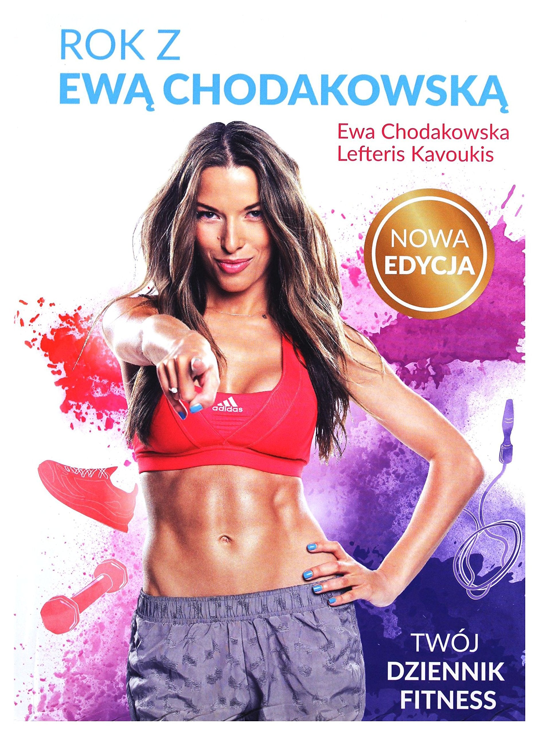 Rok z Ewą Chodakowską. TwĂłj dziennik fitness - Ewa Chodakowska, Lefteris Kavoukis (twarda) Books