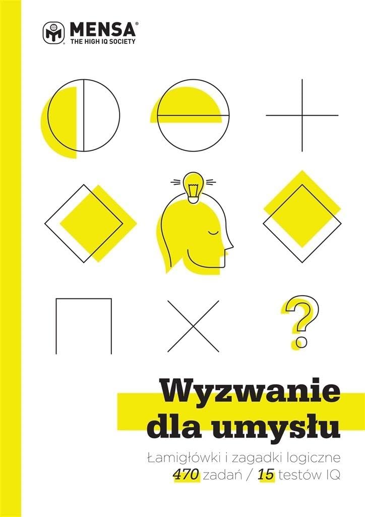 Wyzwanie dla umysłu: Łamigłówki i zagadki logiczne w 15 testach IQ book