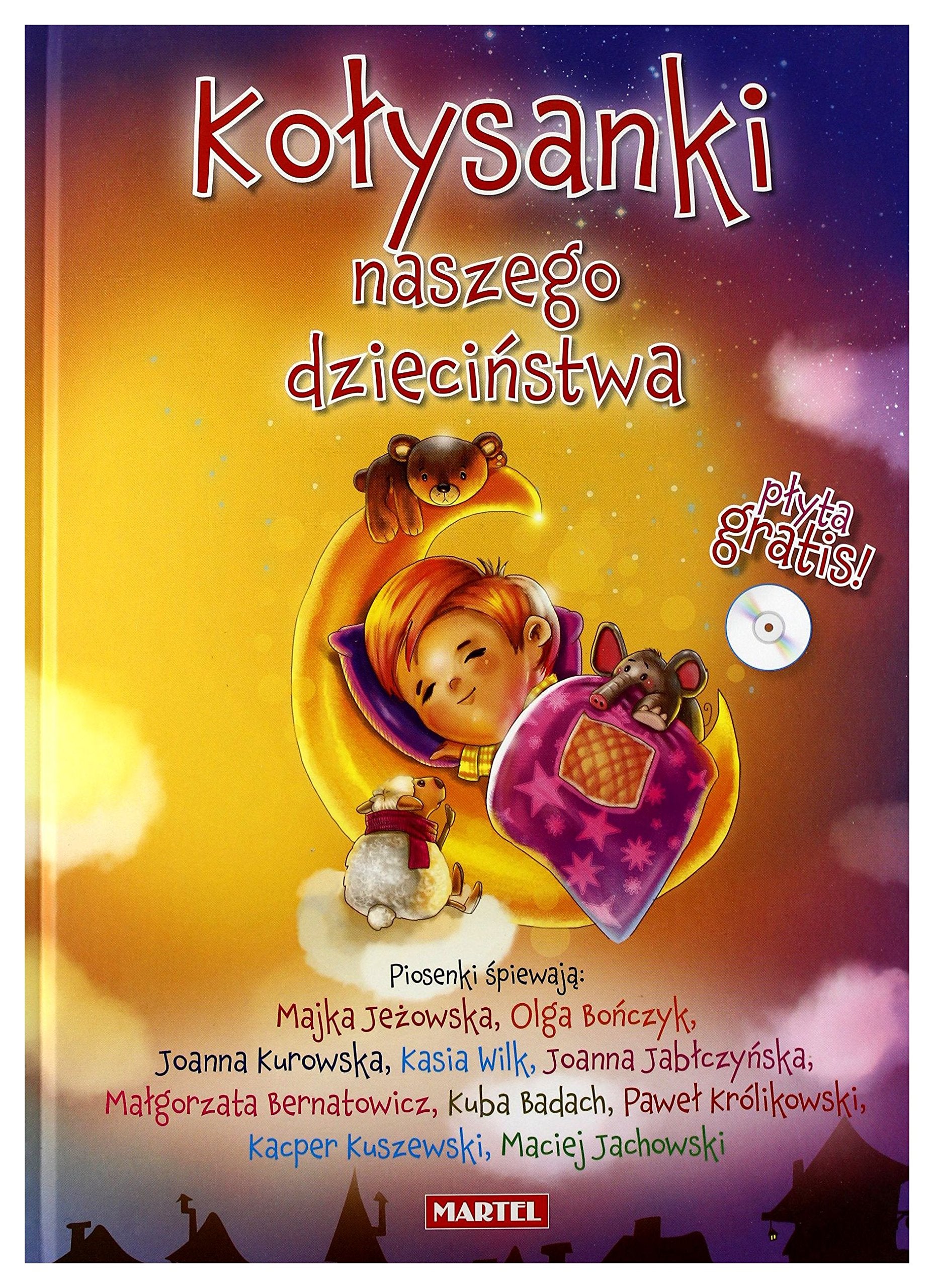 Kolysanki naszego dziecinstwa + CD Non-fiction