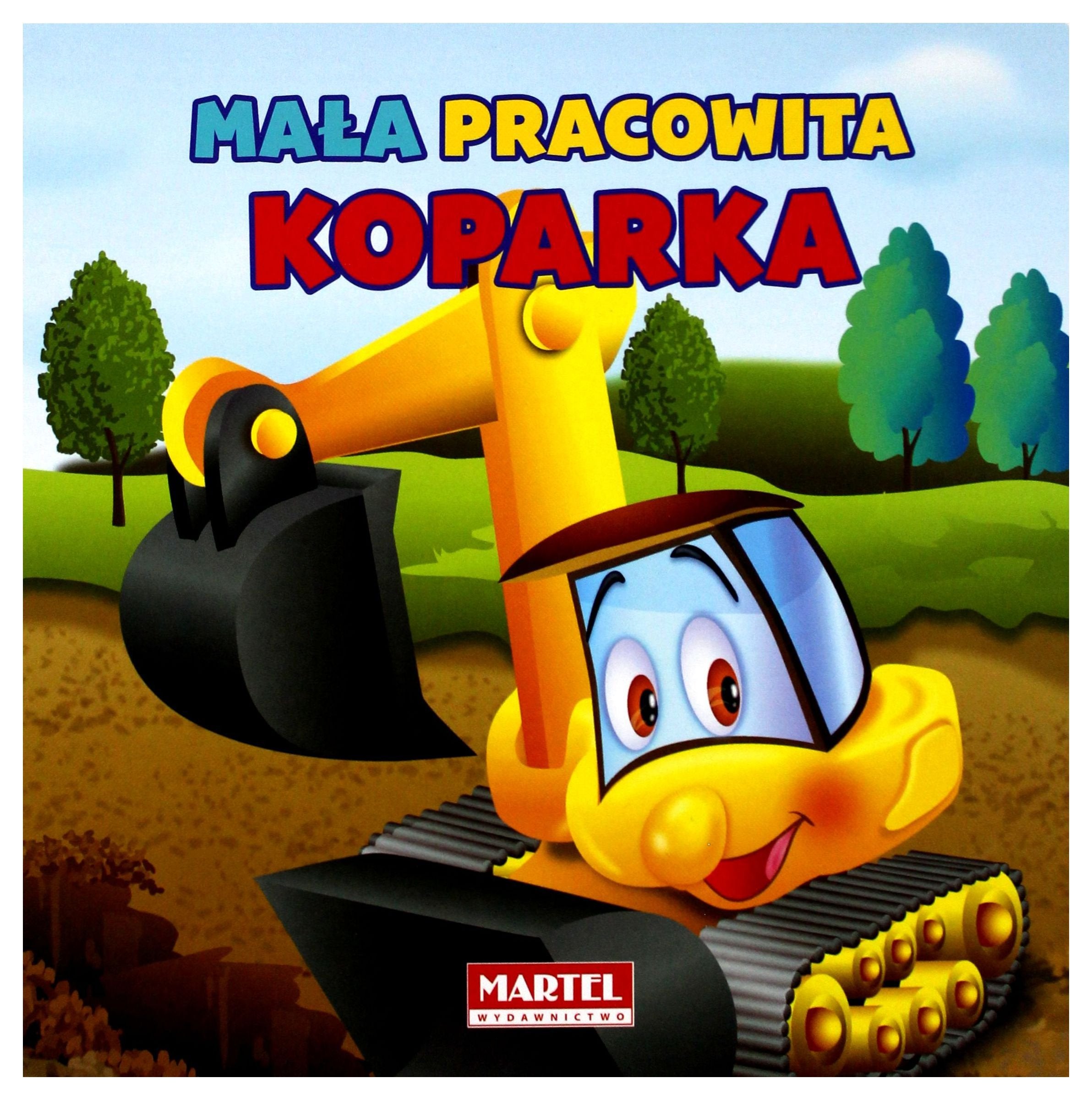 Mala pracowita koparka Books