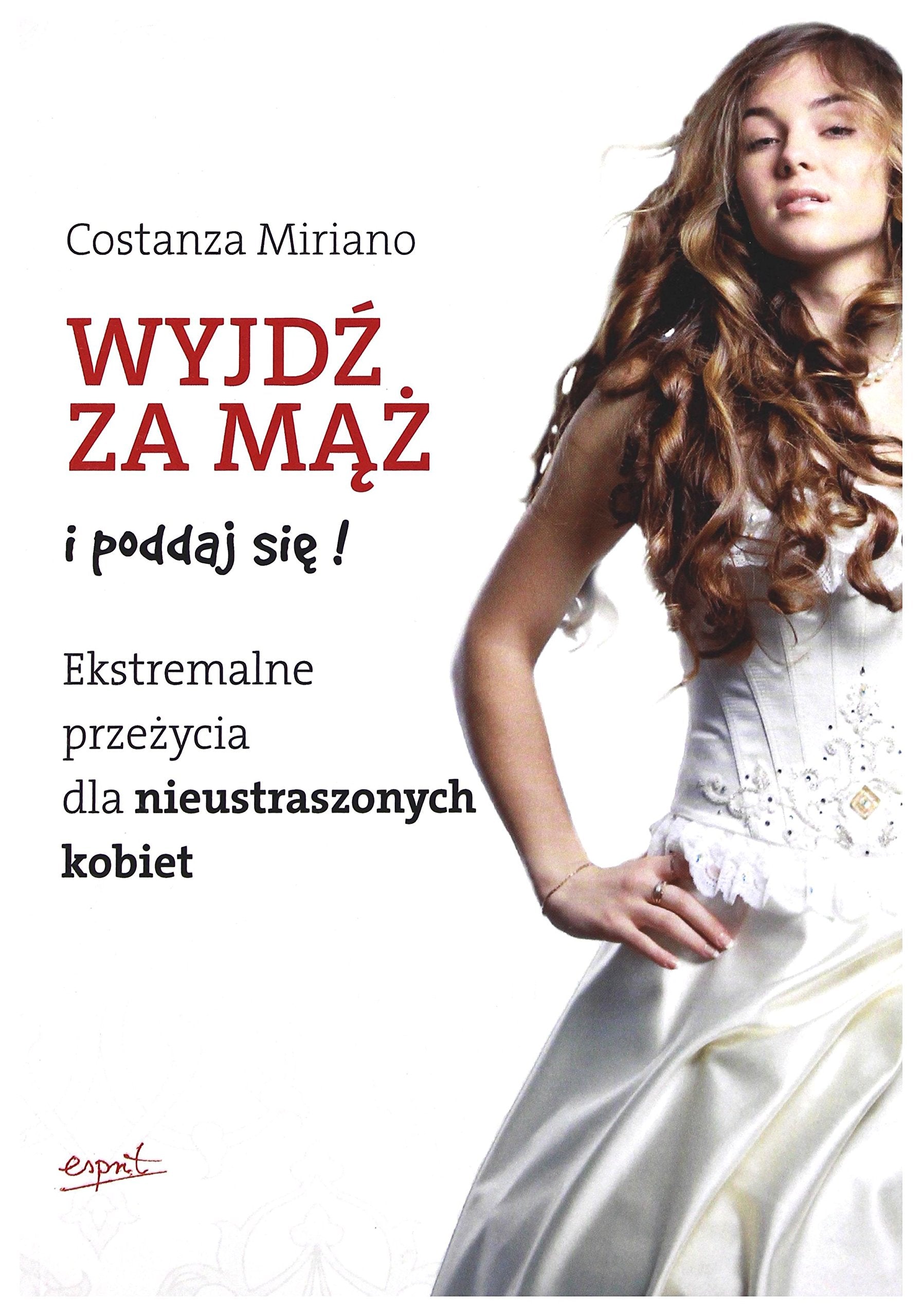Wyjdz za maz i poddaj sie! Social Sciences