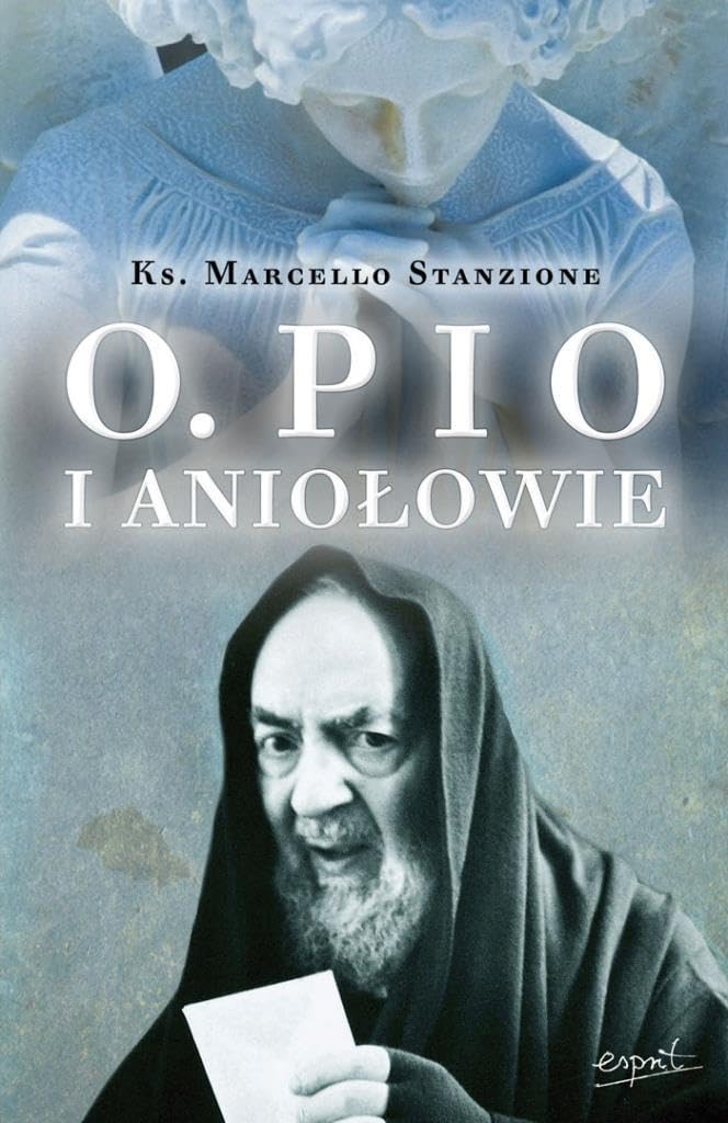 Ojciec Pio i Aniołowie Books