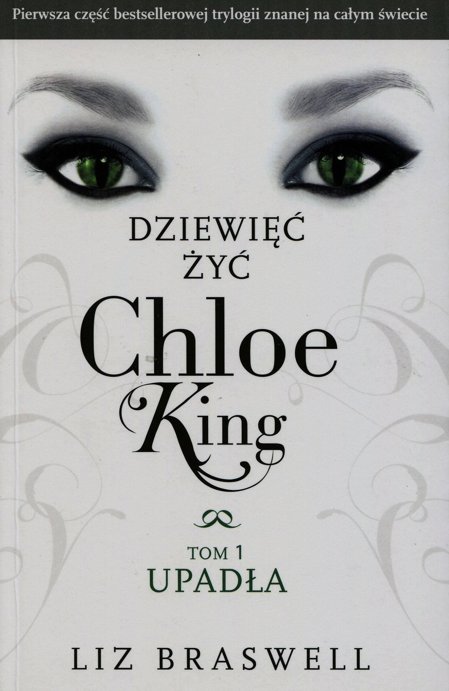 Dziewiec zyc Chloe King Tom 1 Upadla book