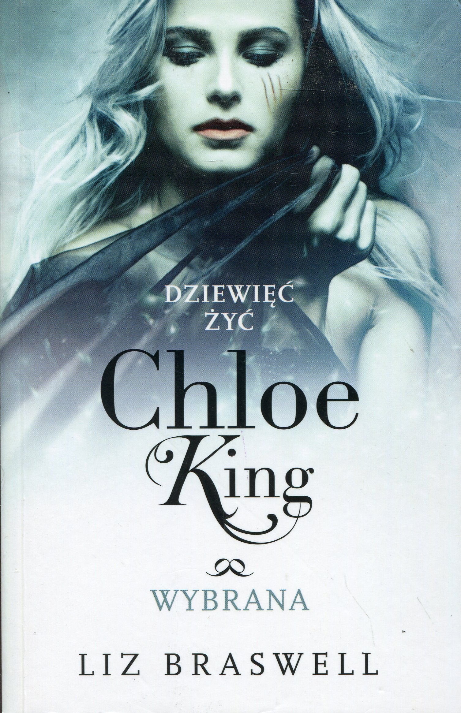 Dziewiec zyc Chloe King Tom 3 Wybrana Fantasy & Sci-Fi