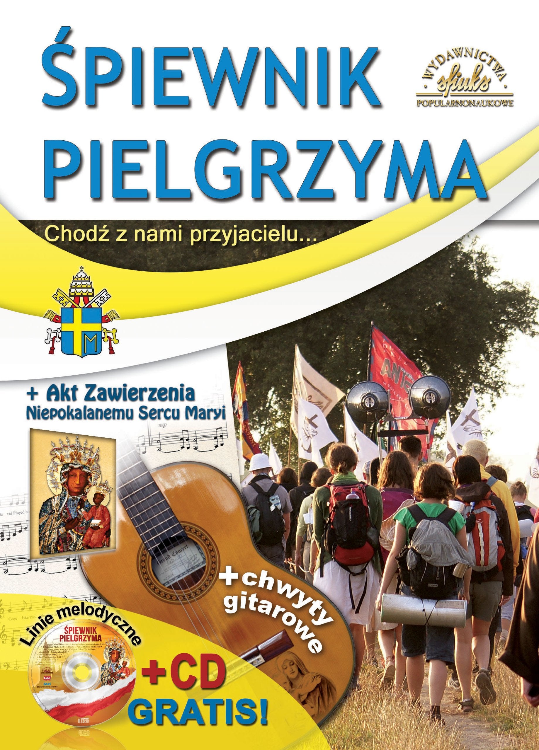 Śpiewnik pielgrzyma Chodź z nami przyjacielu + CD book