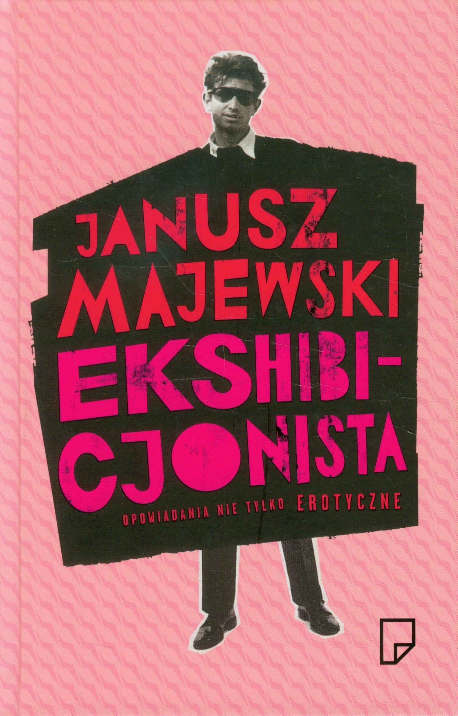 Ekshibicjonista Opowiadania nie tylko erotyczn Essays & Short Stories