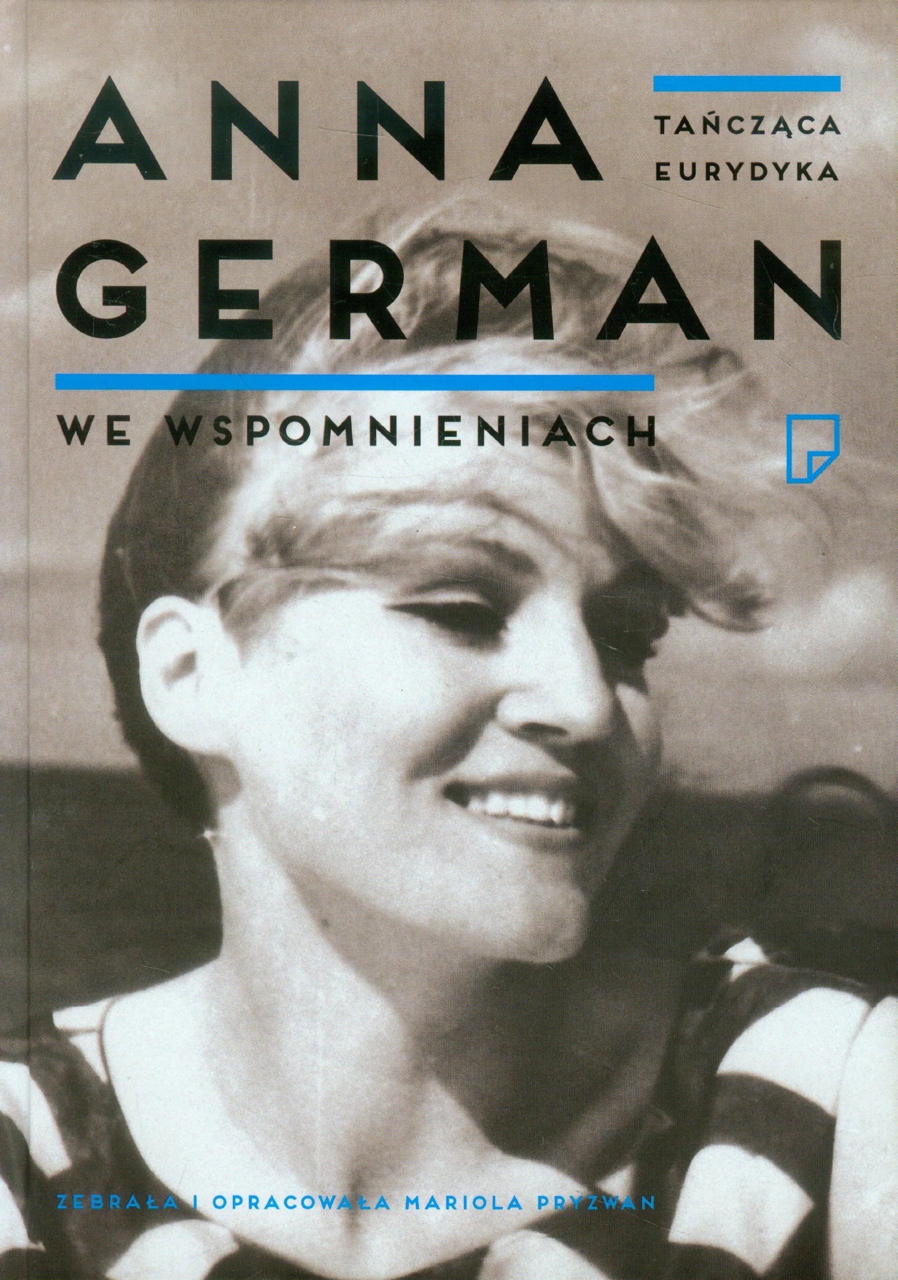 Tanczaca Eurydyka Anna German we wspomnieniach German history