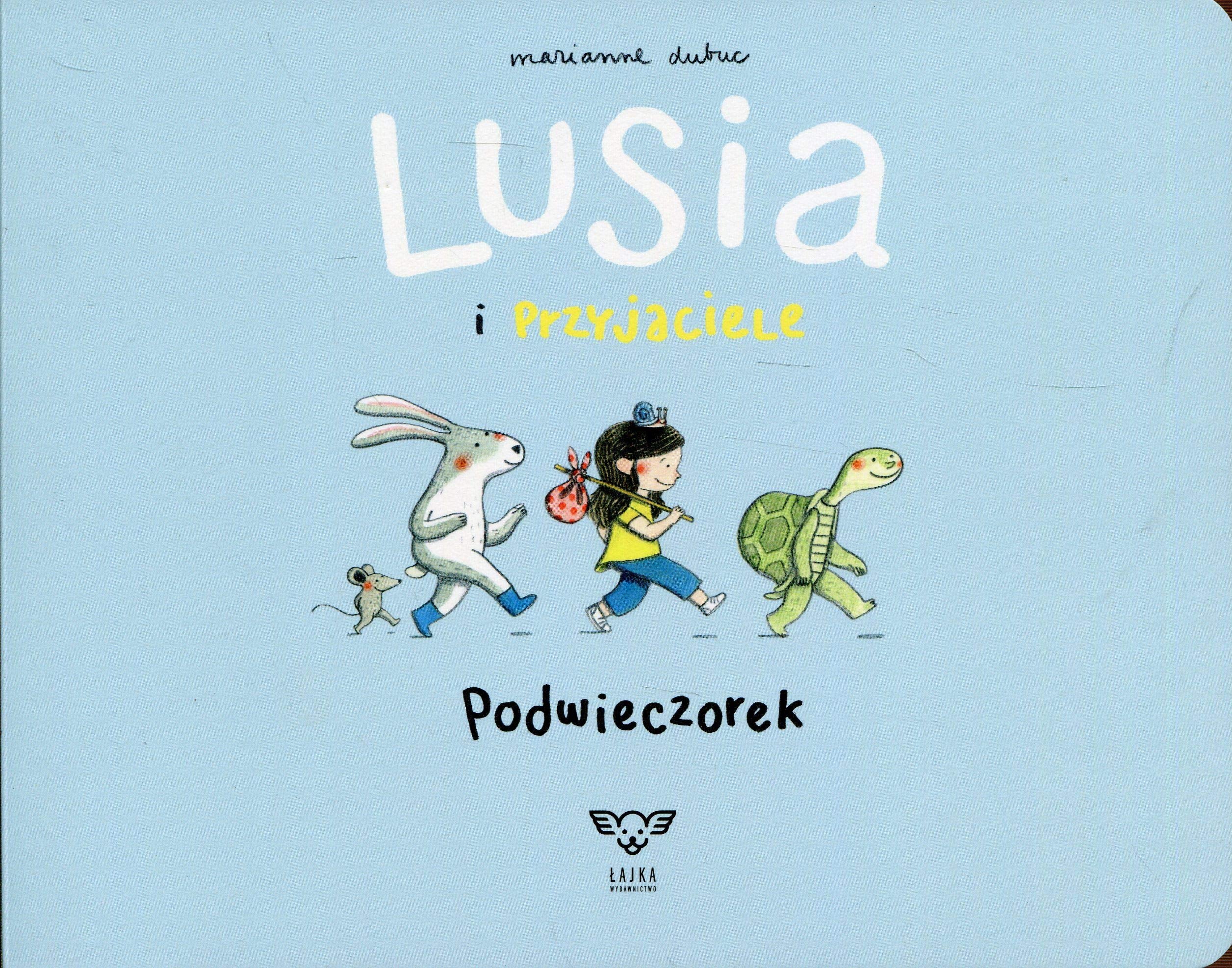Lusia i przyjaciele Podwieczorek book