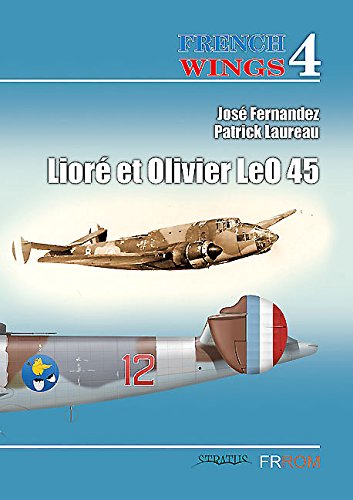 Liore Et Olivier Leo 45 (French Wings, Band 4) Social Sciences
