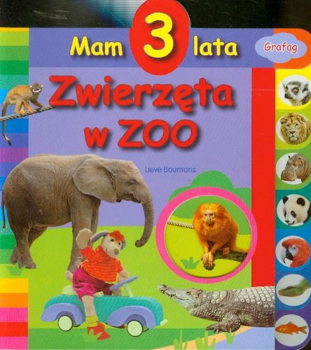 Mam 3 lata Zwierzęta w ZOO (KOLEKCJA MALUCHA) Books