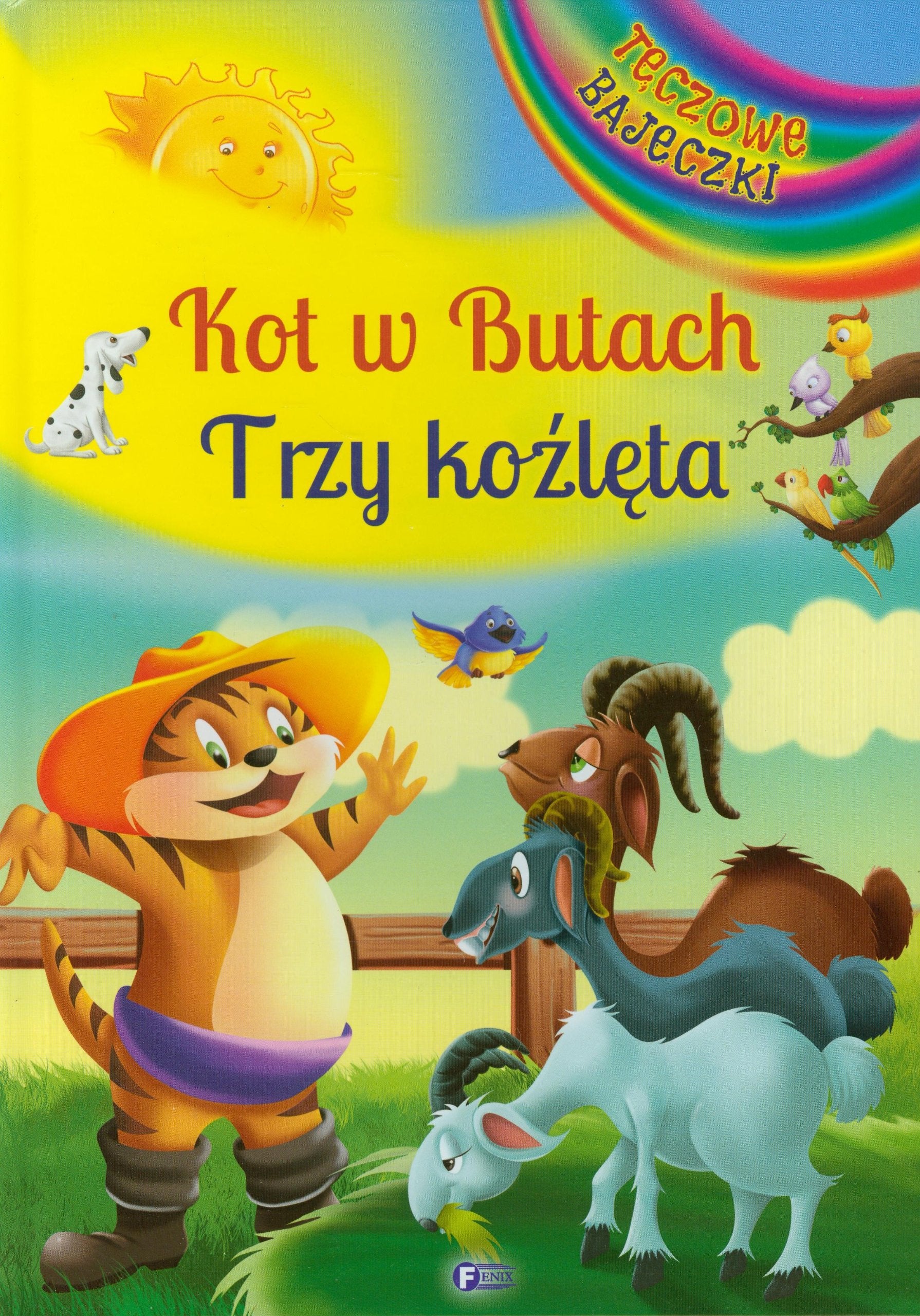 Kot w butach Trzy koźlęta (TĘCZOWE BAJECZKI) Books