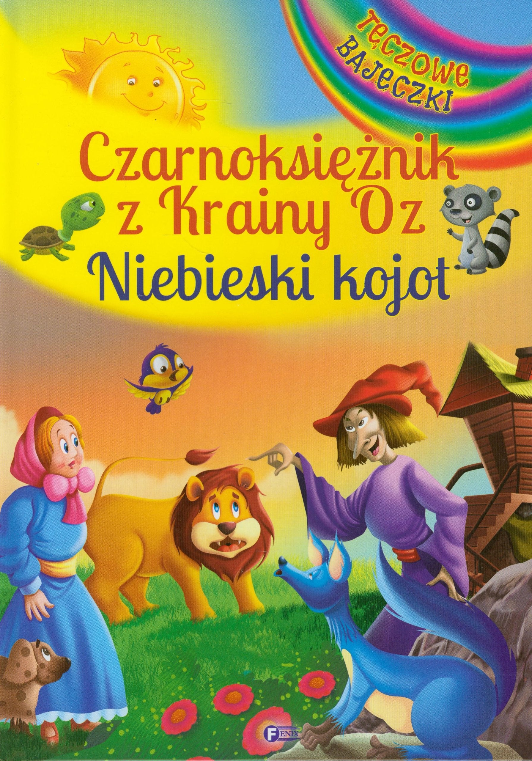 Czarnoksiężnik z krainy Oz Niebieski kojot book