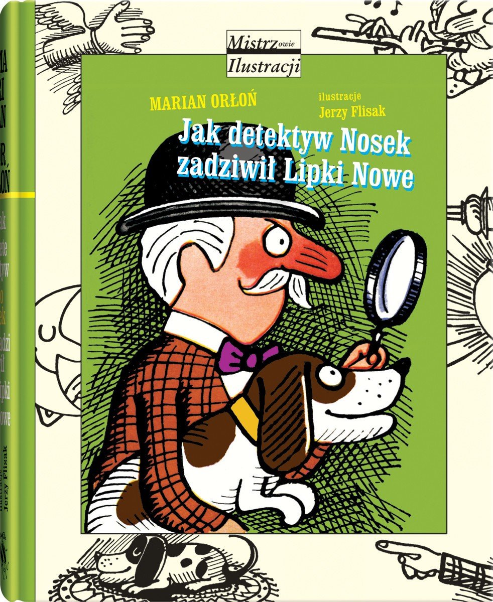 Jak detektyw Nosek zadziwił Lipki Nowe book