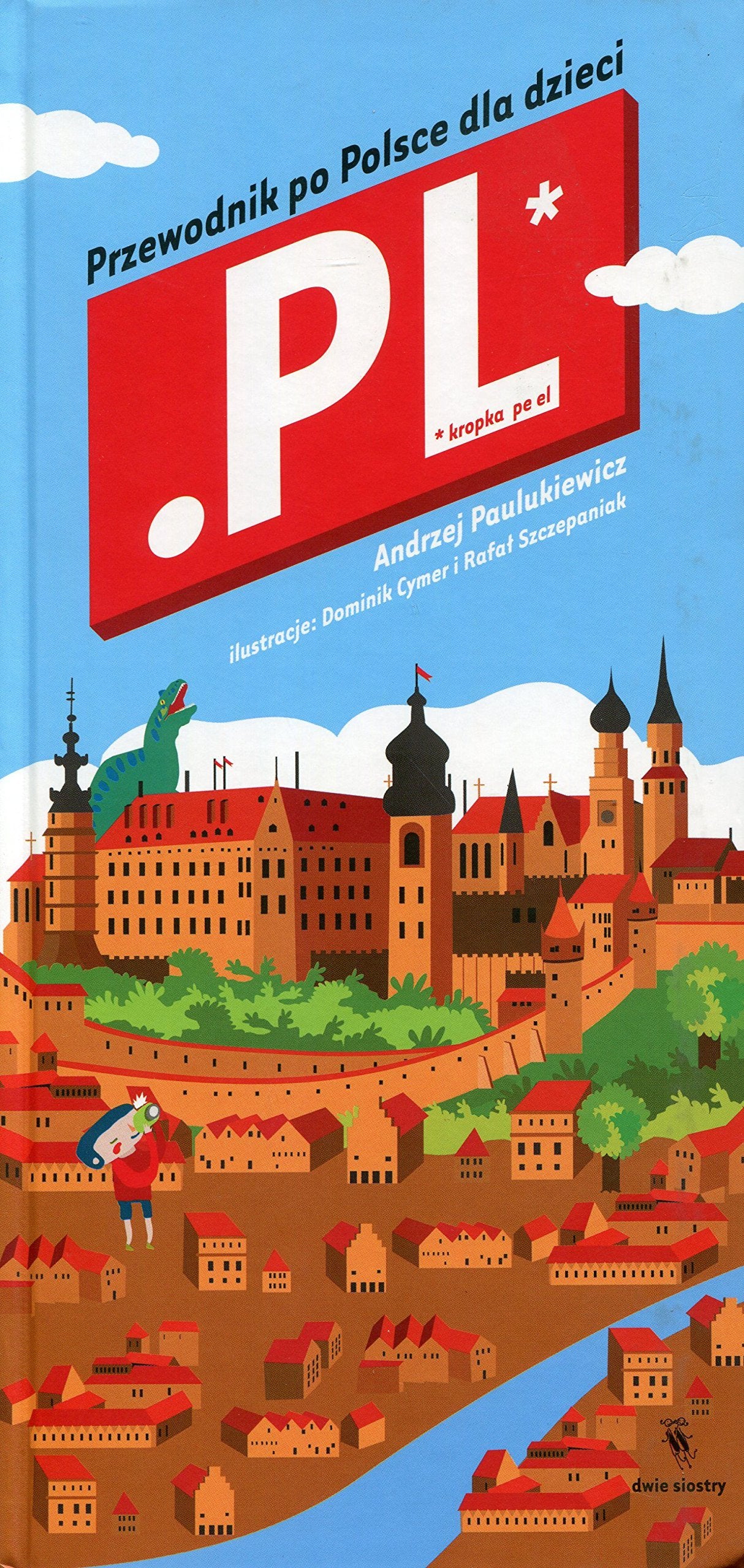 Kropka pe el Przewodnik po Polsce dla dzieci Books