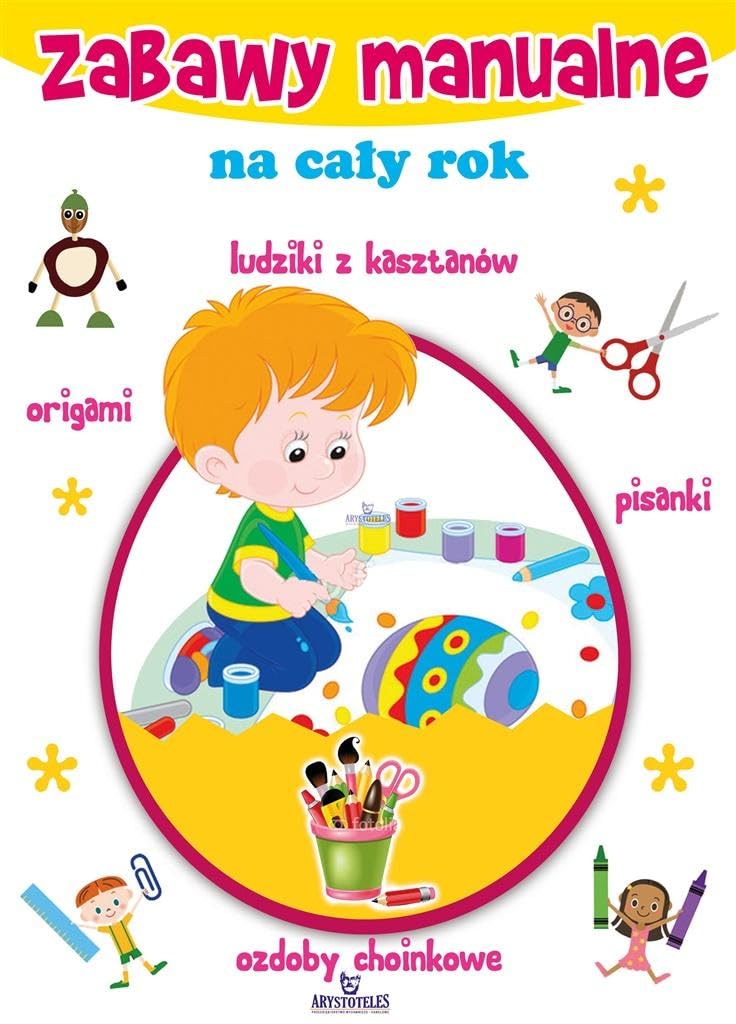 Zabawy manualne na cały rok book