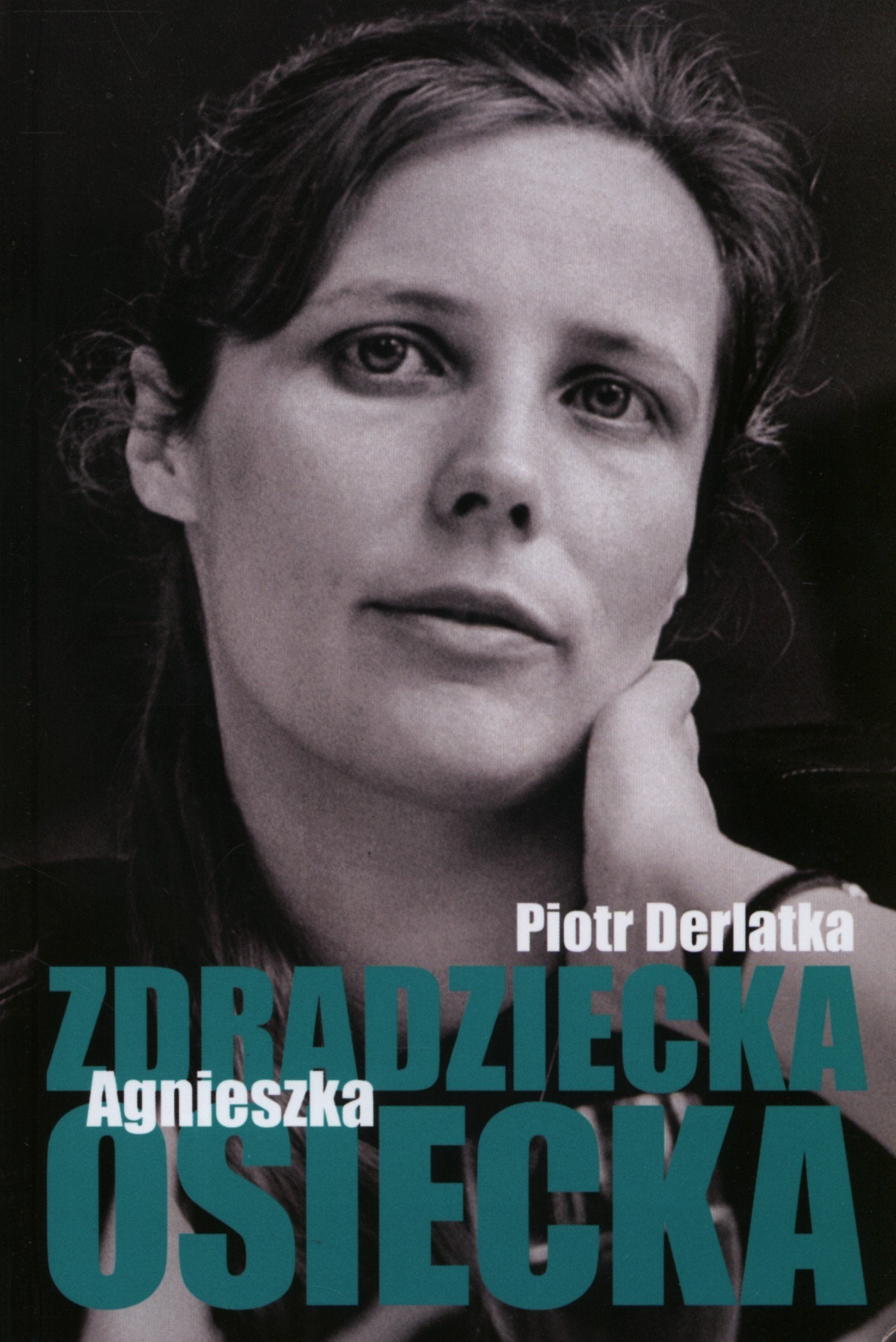 Zdradziecka Agnieszka Osiecka Film & Music