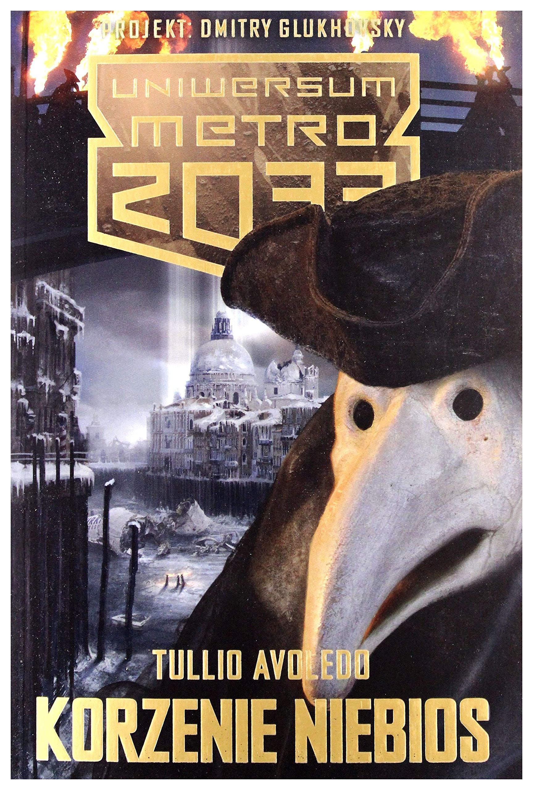 Uniwersum Metro 2033 Korzenie niebios Books