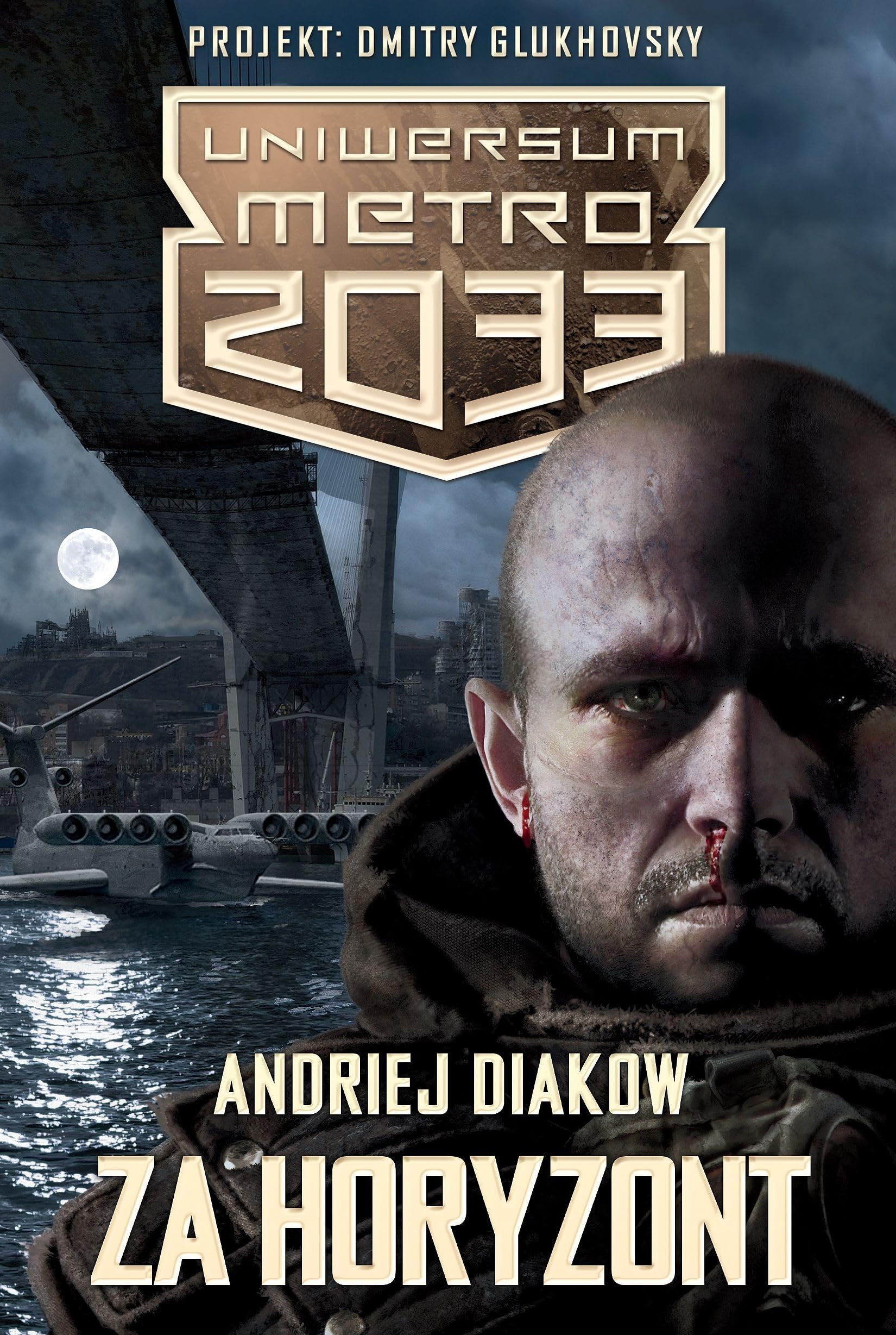 Uniwersum Metro 2033 Za horyzont book