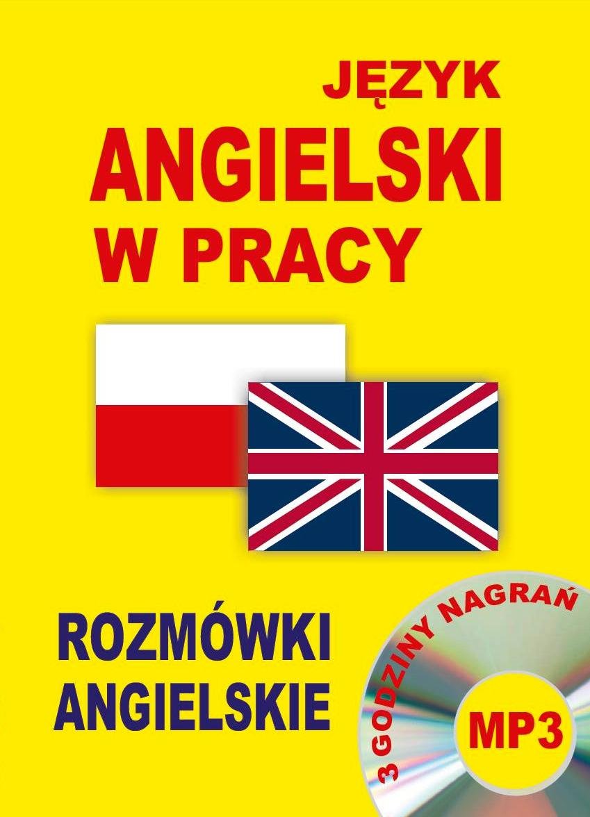 Jezyk angielski w pracy Rozmowki angielskie + CD Foreign Languages ​​& Dictionaries