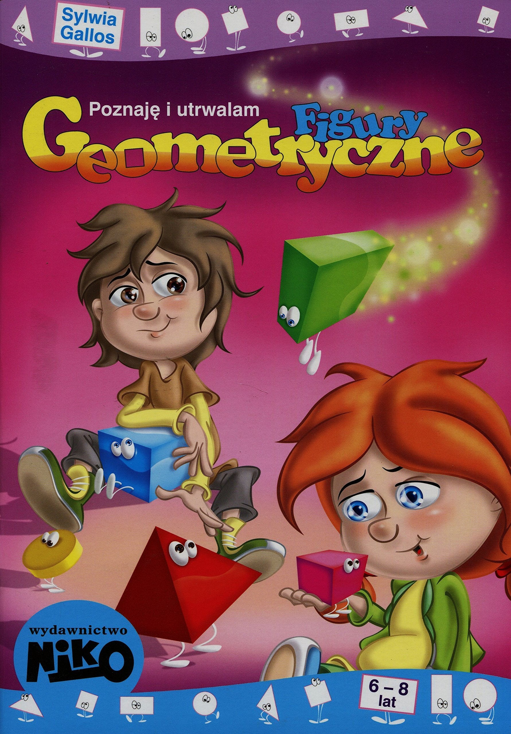 Poznaję i utrwalam figury geometryczne Books