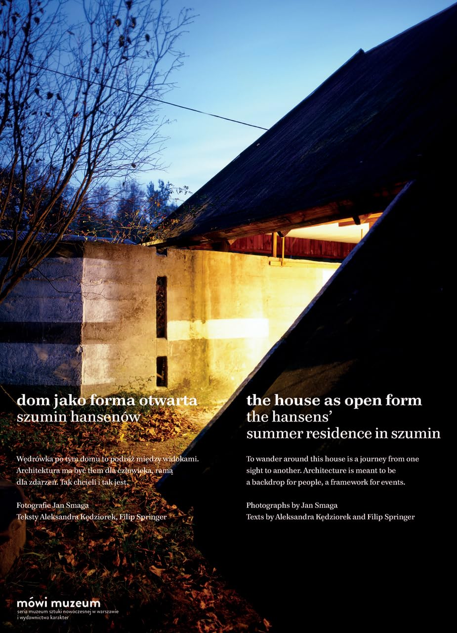 Kedziorek, A: The House as Open Form: The Hansens` Summer Re Social Sciences