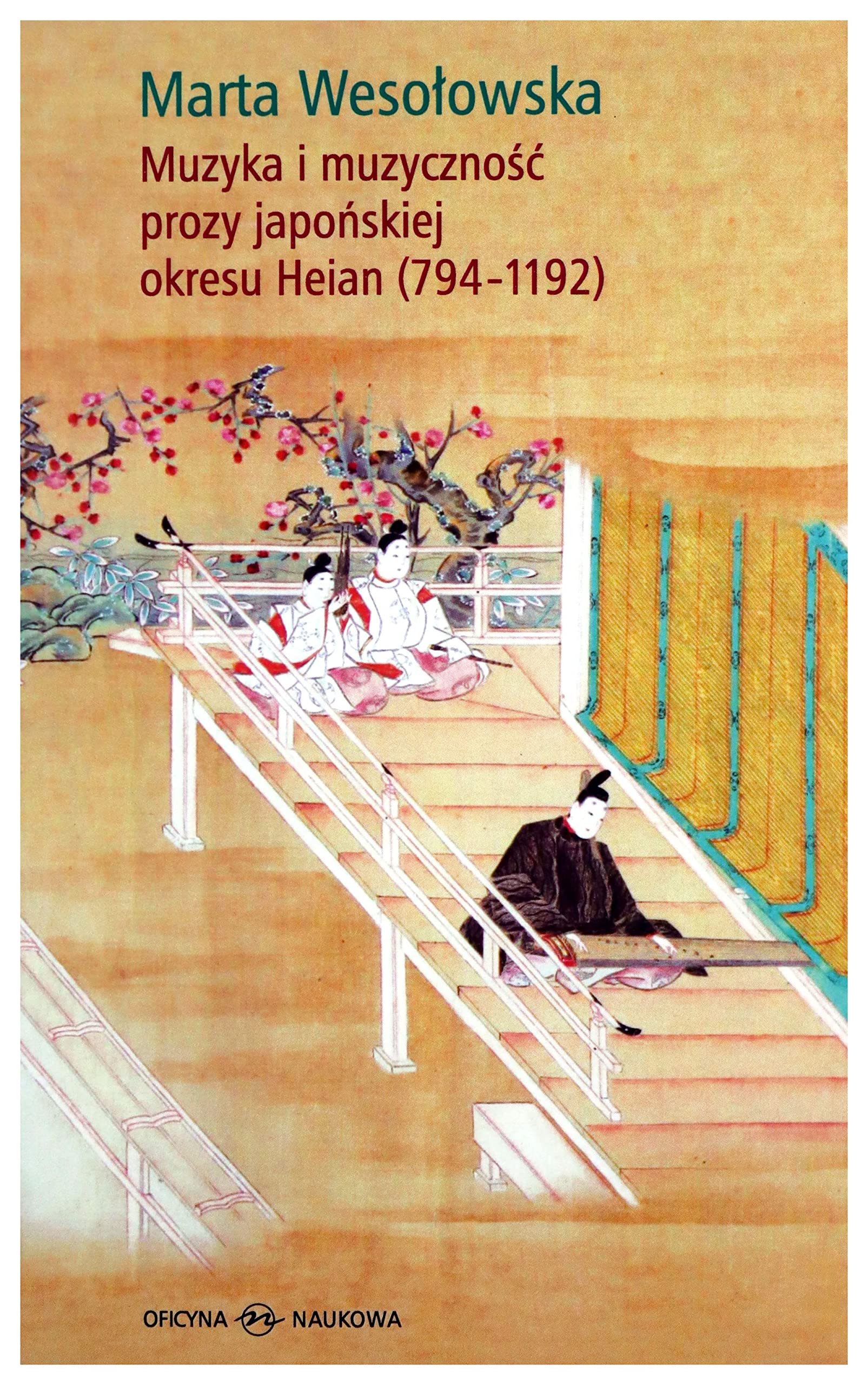 Muzyka i muzyczność prozy japońskiej okresu Heian (794-1192) Books
