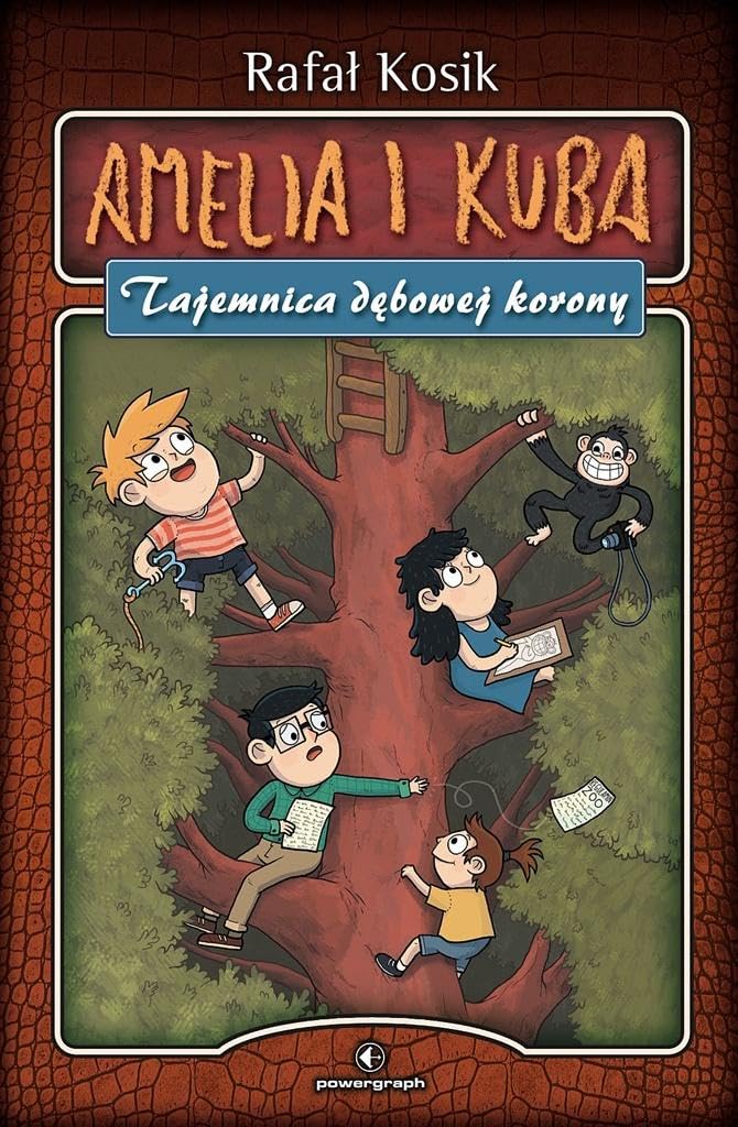 Amelia i Kuba Tajemnica debowej korony Novels & Short Stories