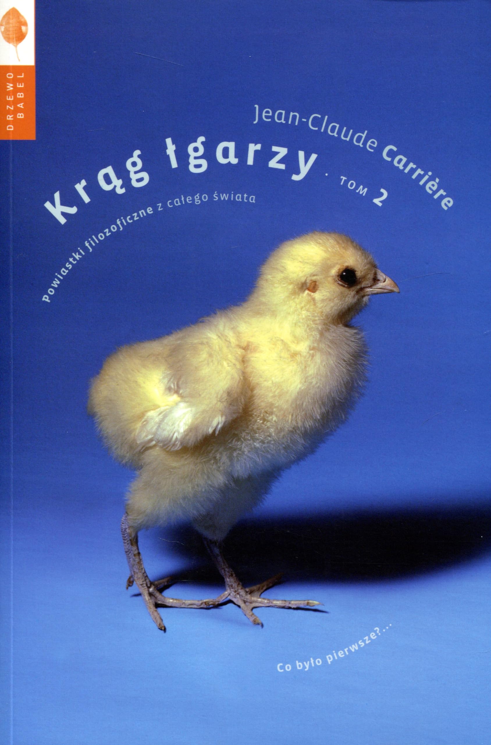 Krąg łgarzy: Powiastki filozoficzne z całego świata. Tom 2 Books