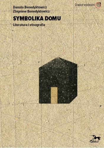 Symbolika domu Literatura i etnografia: Literatura i etnografia Books