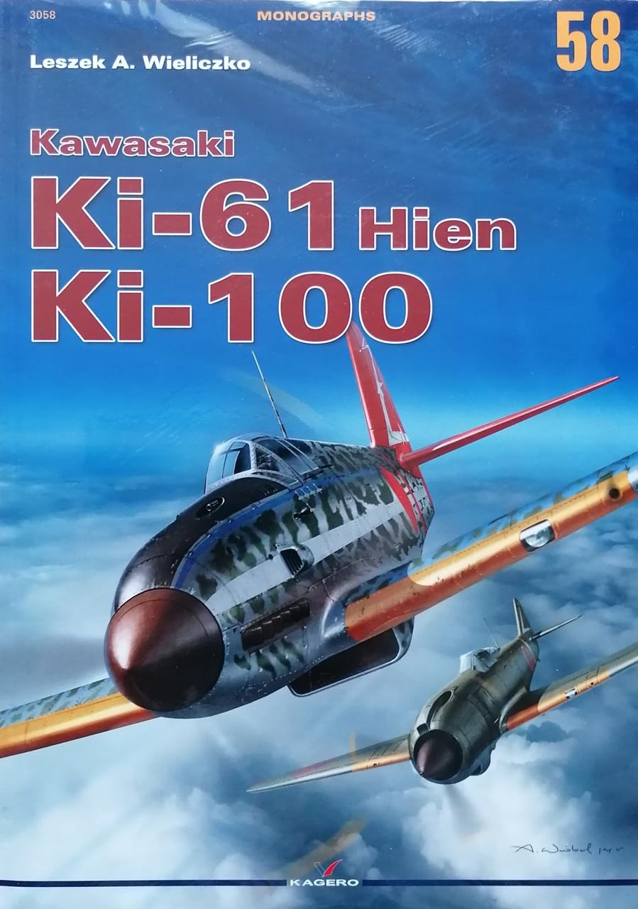Kawasaki Ki-61 Hien / Ki-100 (Monographs, 58, Band 58) Hobbies & Crafts
