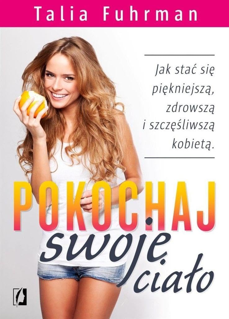 Pokochaj swoje cialo Medicine