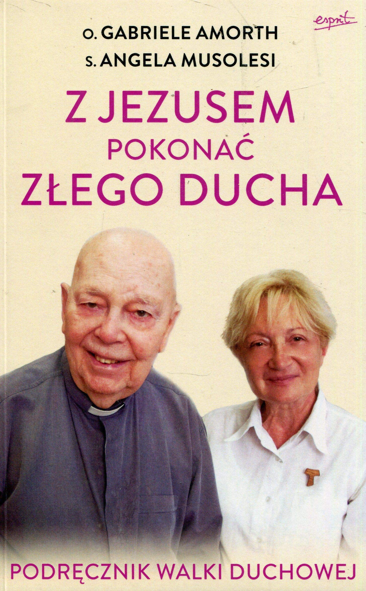 Z Jezusem pokonac zlego ducha Religion & Esotericism