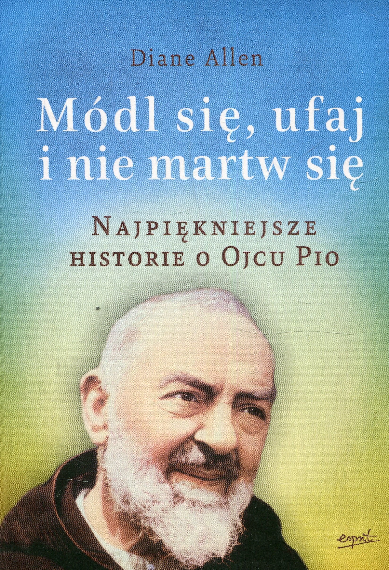 Modl sie ufaj i nie martw sie book