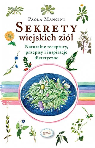 Sekrety wiejskich ziol Medicine