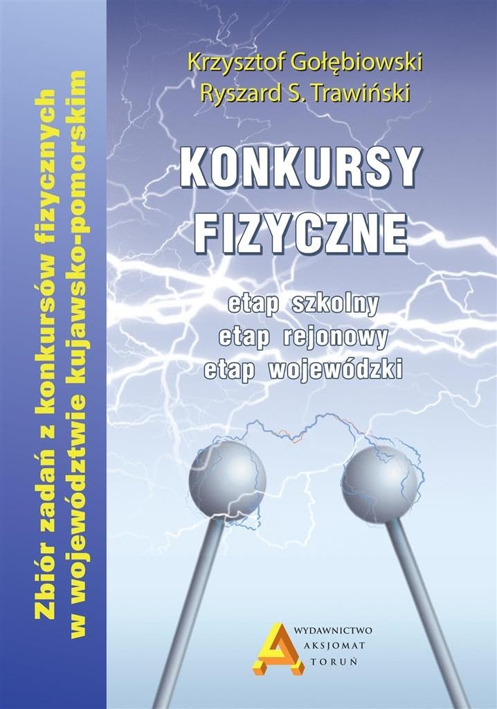 Konkursy fizyczne etap szkolny etap rejonowy etap wojewodzki Education & Training