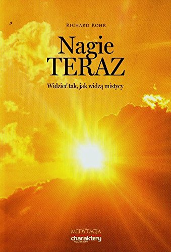 Nagie teraz: Widzieć tak, jak widzą mistycy Social Sciences
